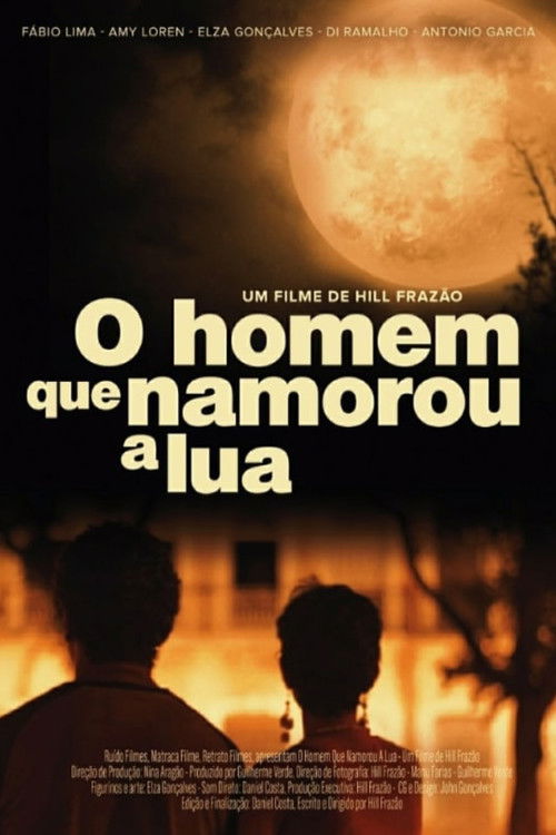 O Homem Que Namorou a Lua (2023) poster