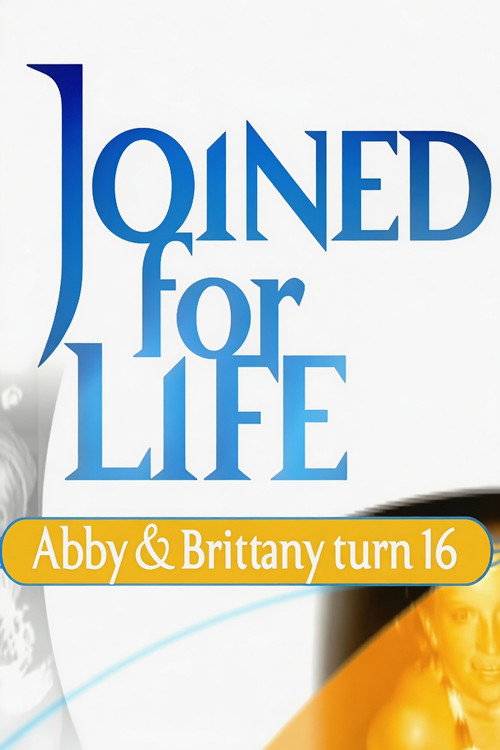 Joined for Life: Abby and Brittany Turn 16 (2008) poster