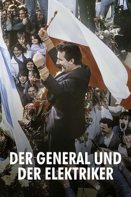 Der General und der Elektriker: Machtkampf in Polen (2023) poster