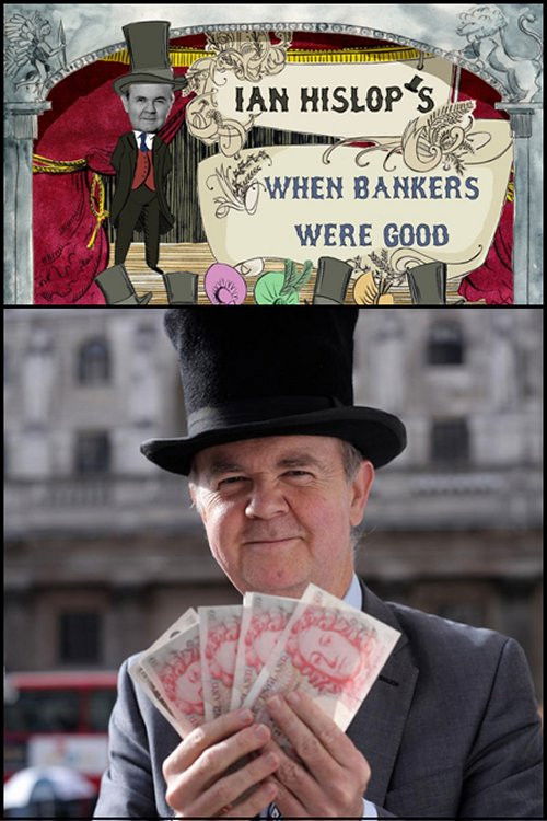 Ian Hislop: When Bankers Were Good (2011) poster