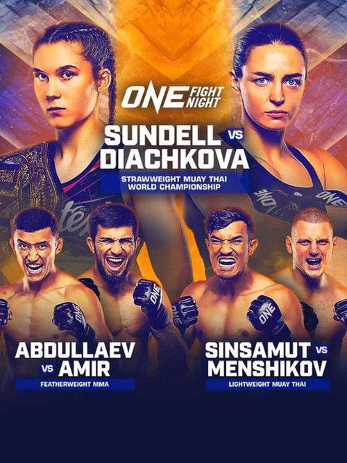 ONE Fight Night 22: Sundell vs. Diachkova (2024) poster
