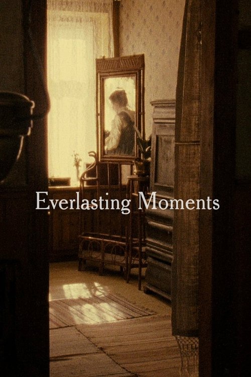 Everlasting Moments (2008) poster