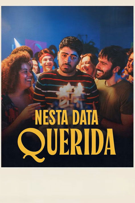 Nesta Data Querida (2025) poster