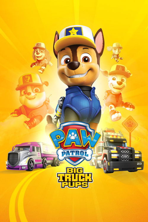 Paw Patrol: Big Truck Pups (2022) poster