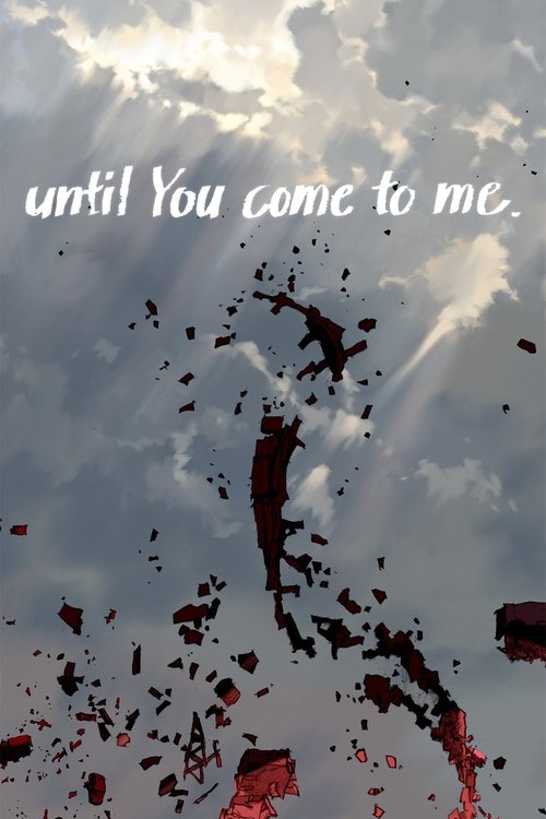 until You come to me. (2014) poster
