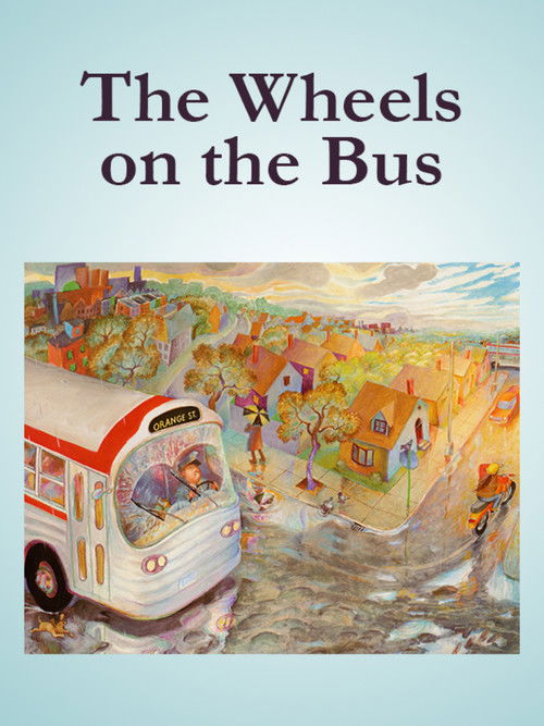 The Wheels On The Bus (2004) poster