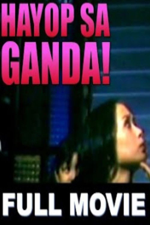 Hayop sa Porma, Hanep sa Ganda (2005) poster