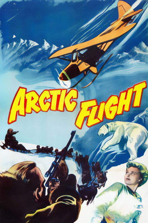 Arctic Flight (1952) poster