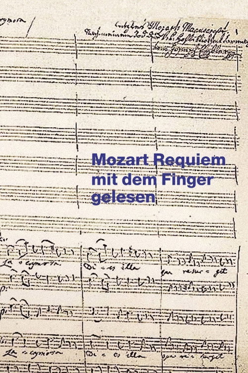 Mozart Requiem mit dem Finger gelesen (1997) poster