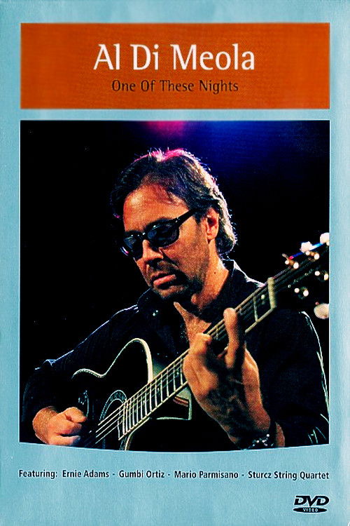 Al Di Meola One Of These Nights (2004) poster