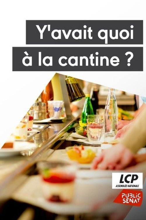 Y'avait quoi à la cantine ? (2020) poster