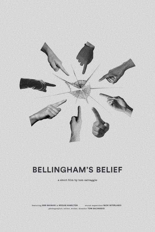 Bellingham’s Belief (2022) poster