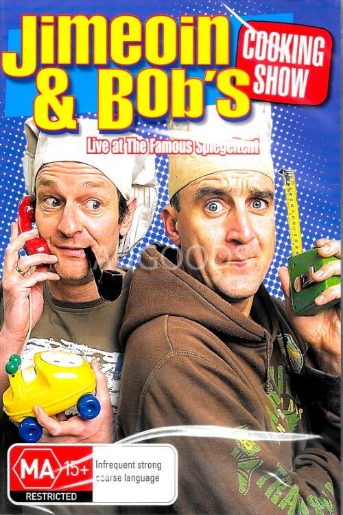 Jimeoin and Bob's Cooking Show: Live at the Famous Spiegeltent (2007) poster