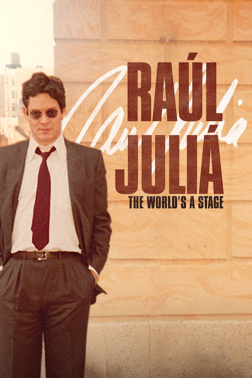 Raúl Juliá: The World’s a Stage (2019) poster