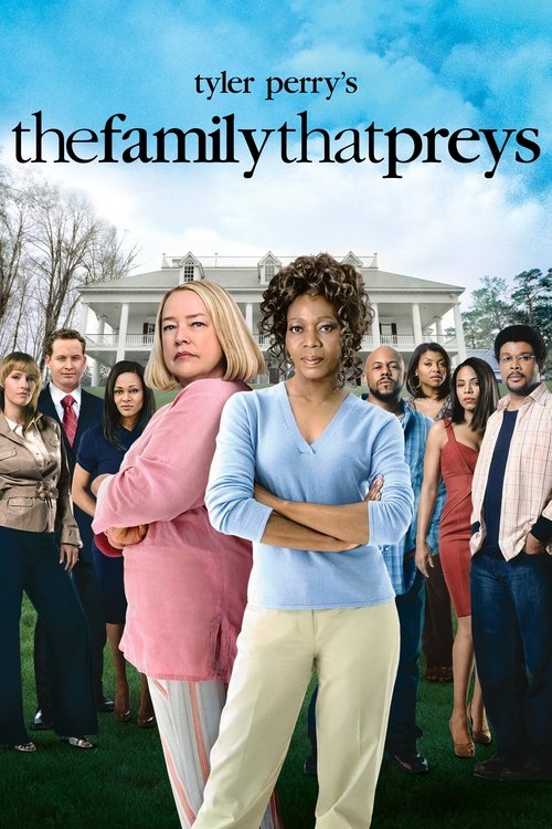 Tyler Perry's The Family That Preys (2008) poster