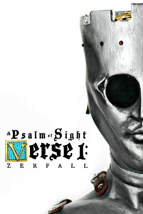 A Psalm of Sight Verse 1: Zerfall (2019) poster