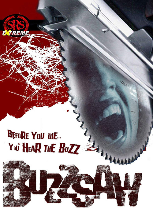 Buzz Saw (2005) poster