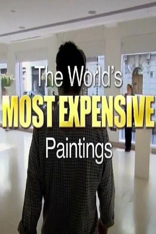 The World's Most Expensive Paintings (2011) poster