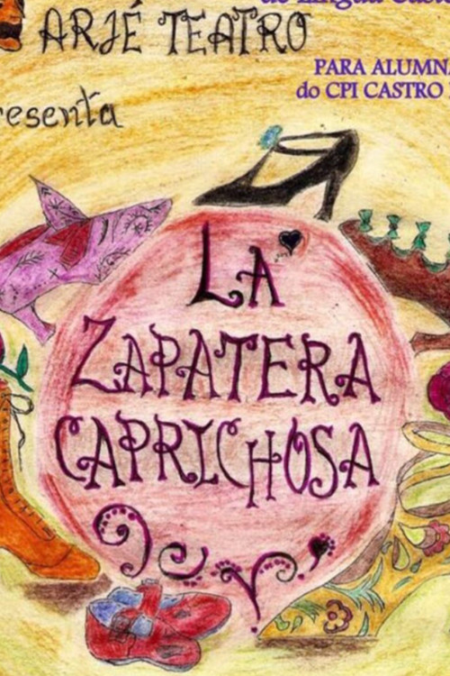 La zapatera caprichosa (2018) poster