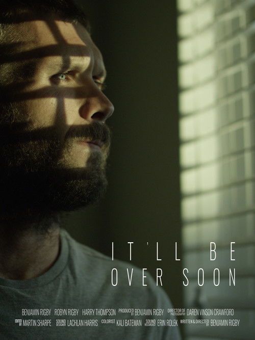 It'll Be Over Soon (2021) poster