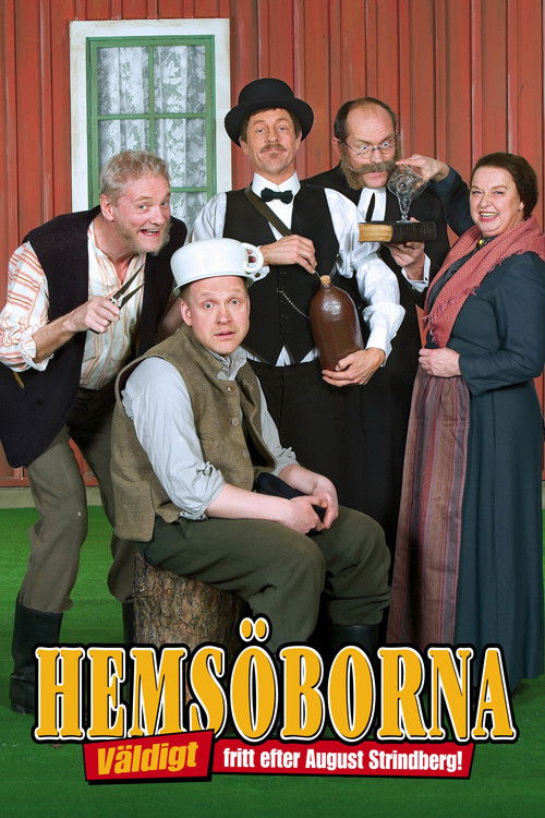 Hemsöborna - Väldigt fritt efter August Strindberg (2008) poster