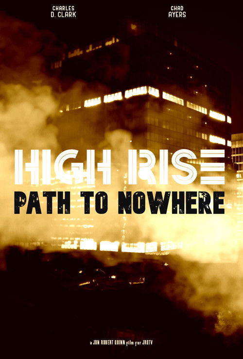 High Rise: Path to Nowhere (2022) poster