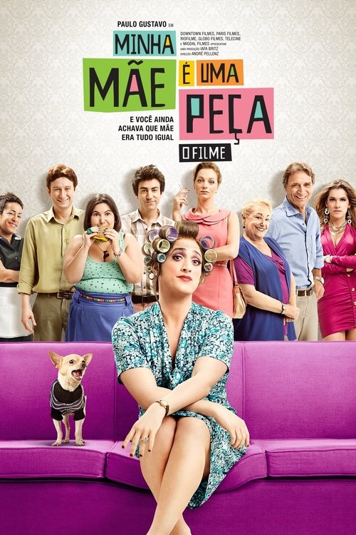 Minha Mãe é uma Peça: O Filme (2013) poster