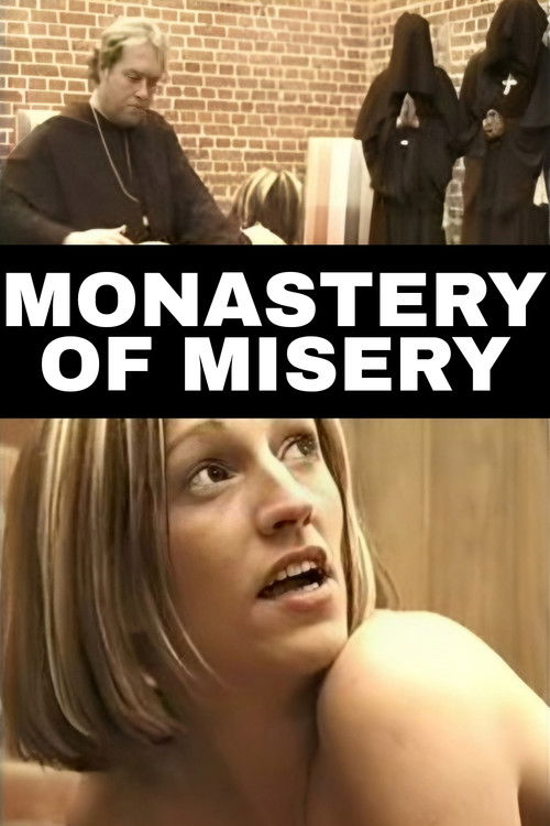 Monastery Of Misery (2002) poster
