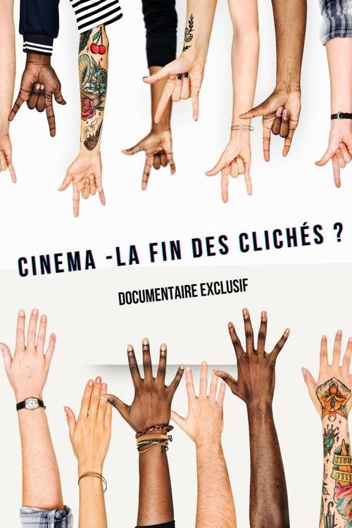 Cinéma : la fin des clichés ? (2022) poster
