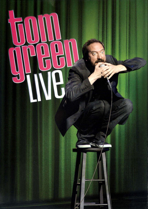 Tom Green: Live (2012) poster