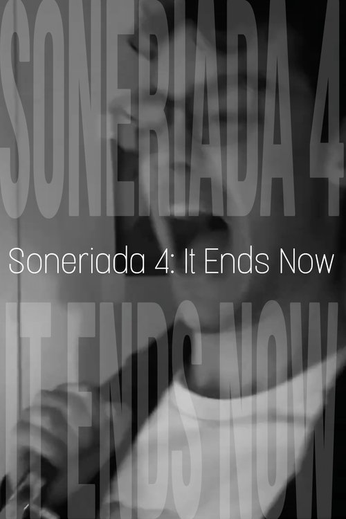 Soneriada 4: It Ends Now (2025) poster