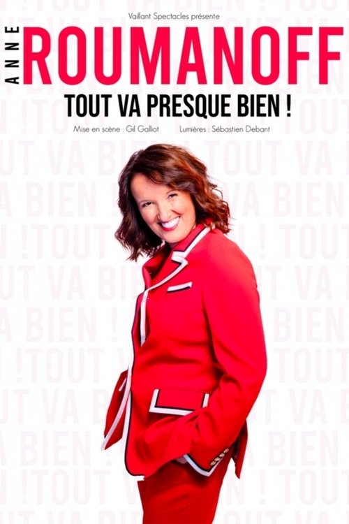Anne Roumanoff - Tout va presque bien ! (2022) poster