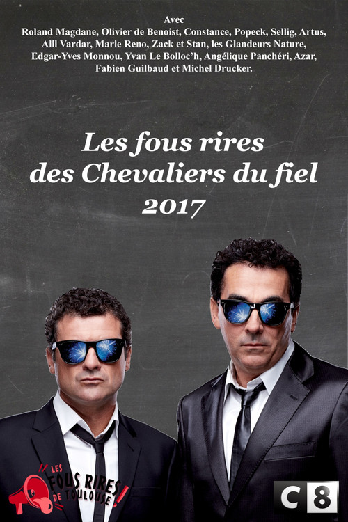 Les Chevaliers du fiel : Les fous rires de 2017 (2017) poster