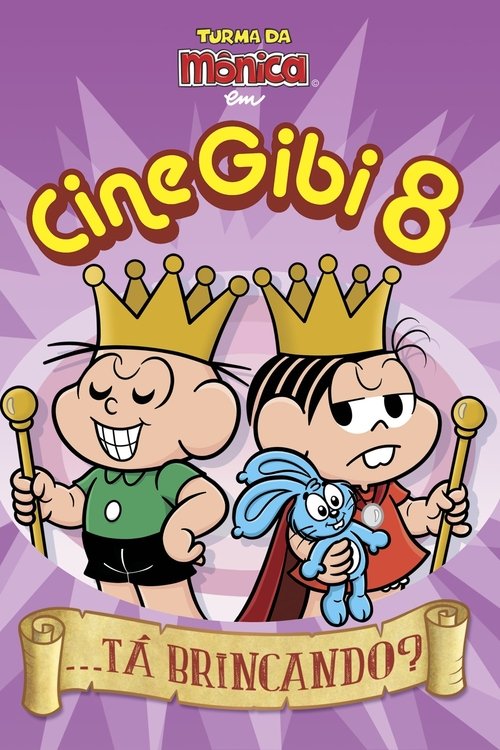 Turma da Mônica em Cine Gibi 8: ...Tá Brincando (2015) poster