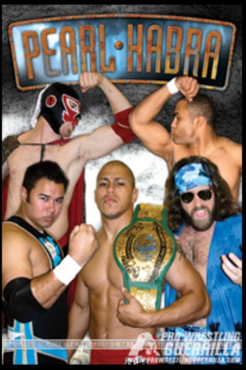 PWG: Pearl Habra (2008) poster