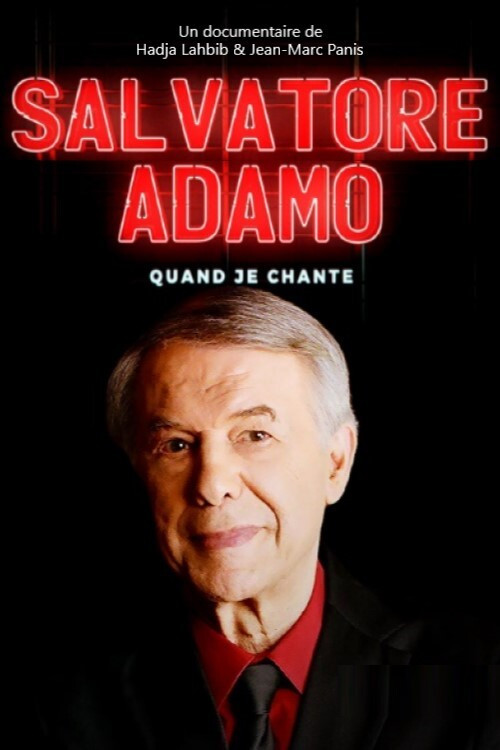 Salvatore Adamo - Quand je chante (2021) poster