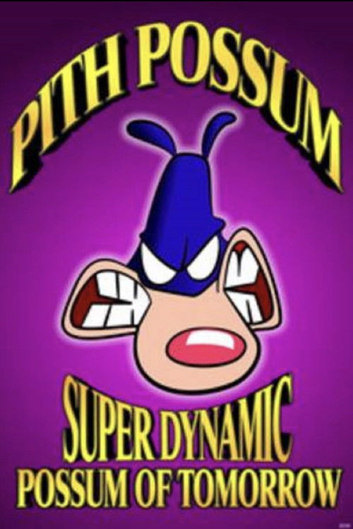 Pith Possum: Super Dynamic Possum of Tomorrow (1995) poster