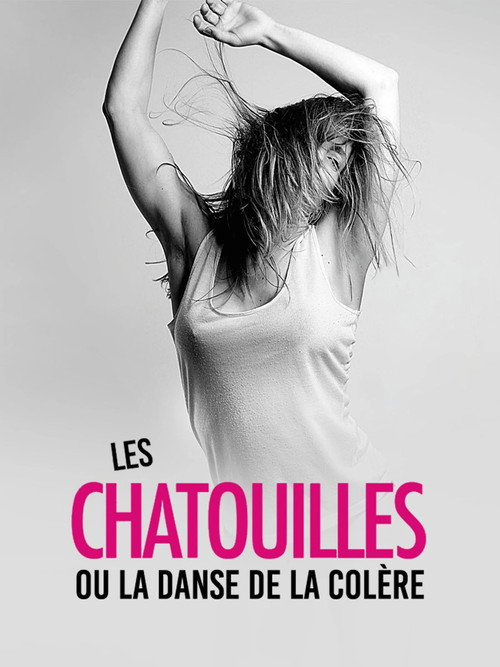 Les Chatouilles ou la Danse de la colère (2019) poster