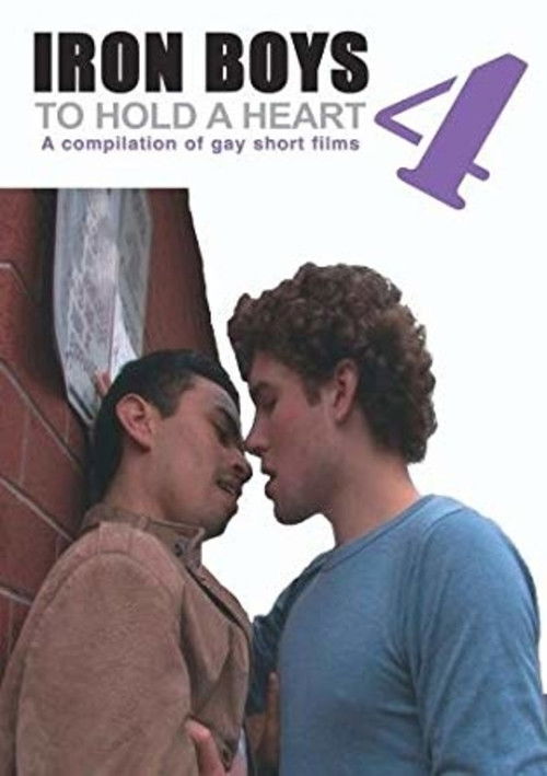 Iron Boys 4: To Hold a Heart (2007) poster