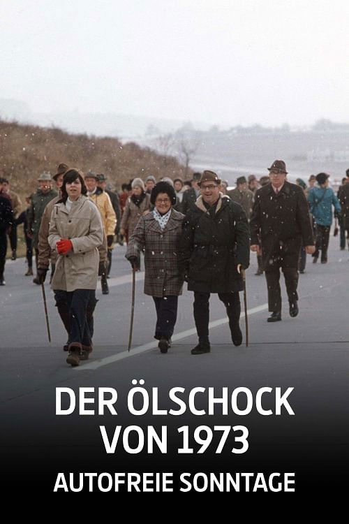 Der Ölschock von 1973 - Autofreie Sonntage (2023) poster