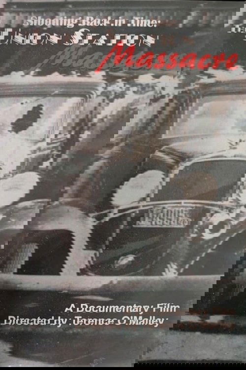 Shots Back in Time: The Union Station Massacre (2008) poster