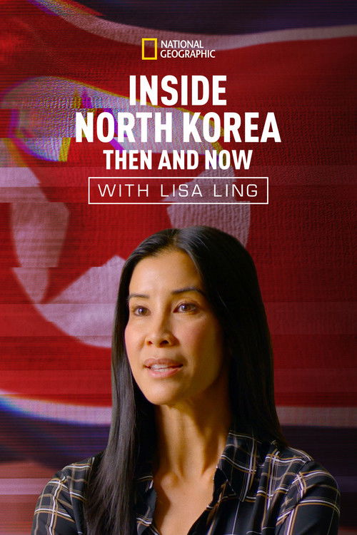 Inside North Korea: Then and Now with Lisa Ling (2017) poster
