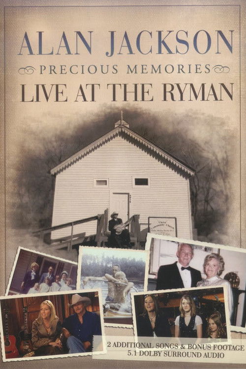 Alan Jackson - Precious Memories: Live at the Ryman (2006) poster