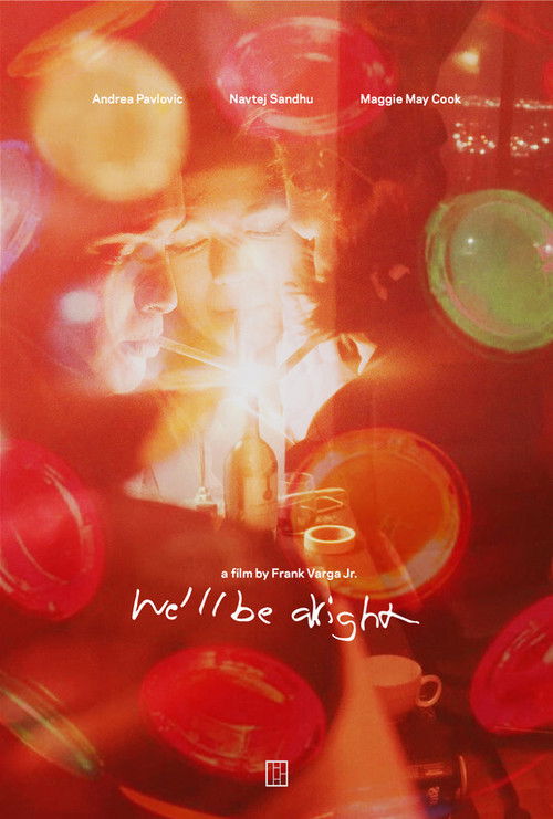 We'll Be Alright (2018) poster