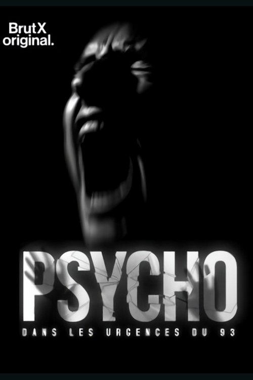 Psycho : dans les urgences du 93 (2020) poster