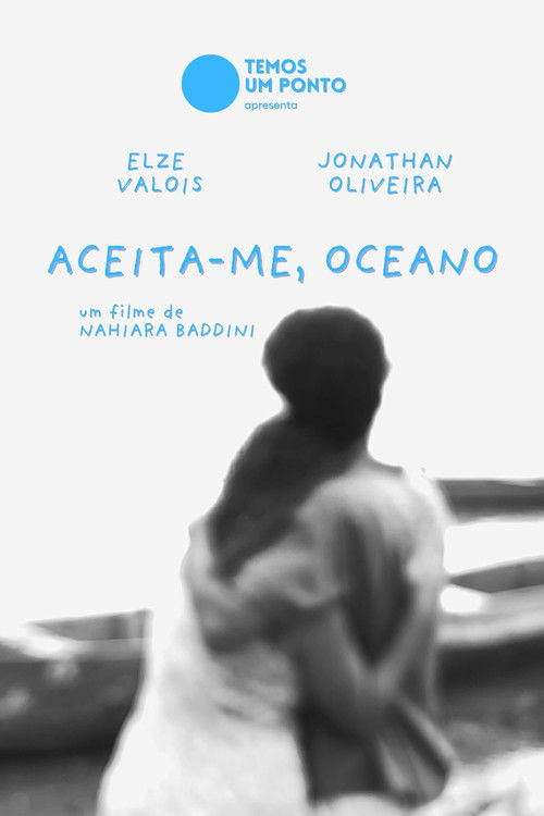 Aceita-me, Oceano (2025) poster