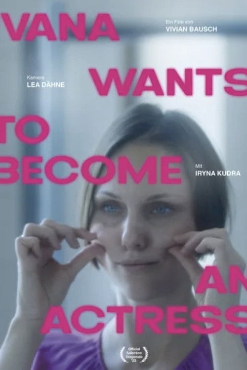 Ivana Wants to Become an Actress (2023) poster