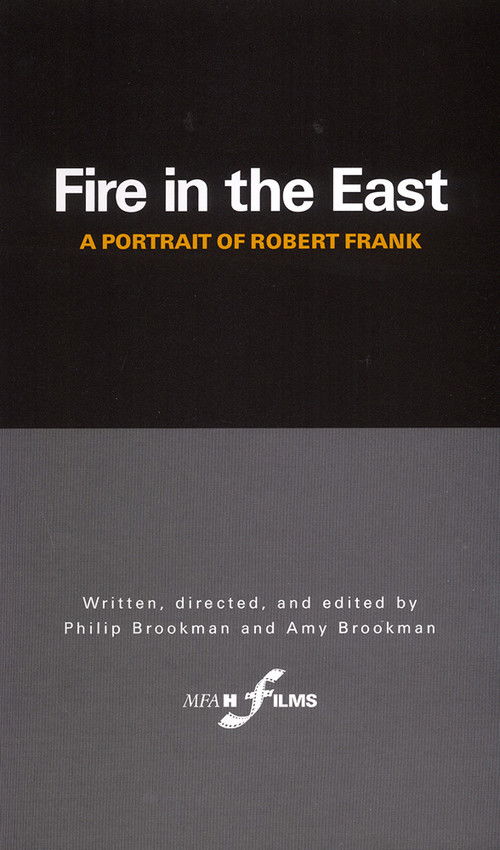 Fire in the East: A Portrait of Robert Frank (1986) poster