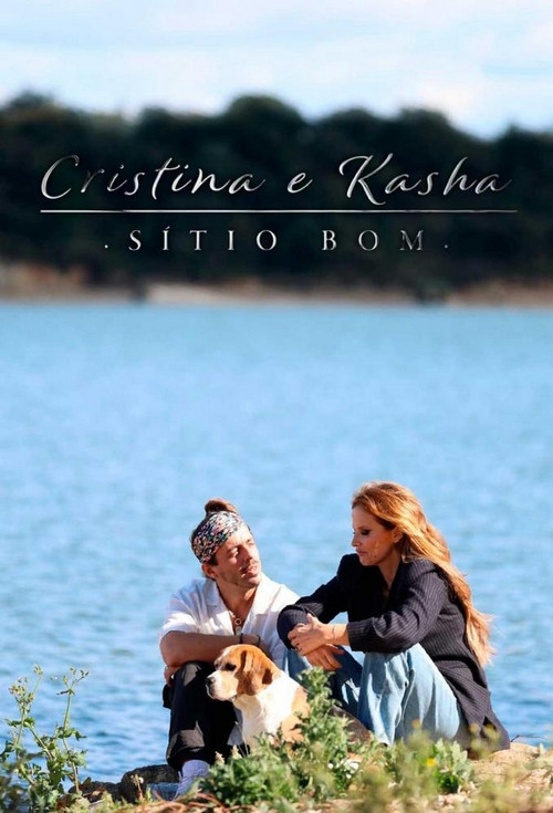 Cristina e Kasha - Sítio Bom (2022) poster