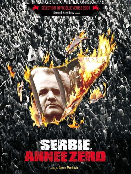 Serbia, Year Zero (2001) poster